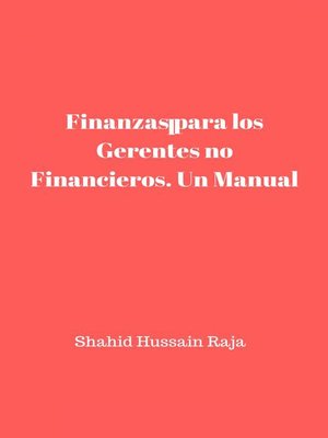 cover image of Finanzas para los Gerentes no Financieros. Un Manual